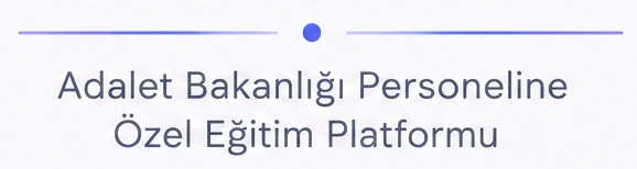 Adalet Bakanlığı Görevde Yükselme – Ünvan Değişikliği